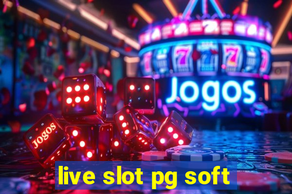 live slot pg soft